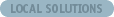 Local Solutions